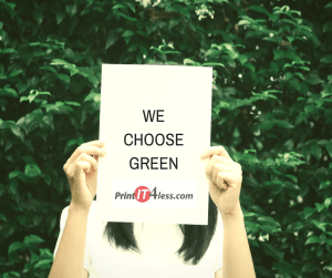Printit4Less Chooses Green