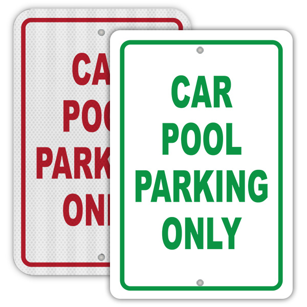 Car Pool Parking Only Sign