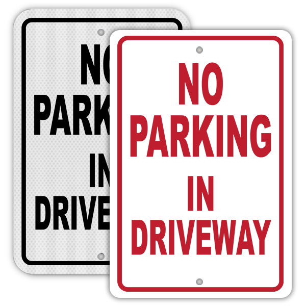 No Parking in Driveway Sign