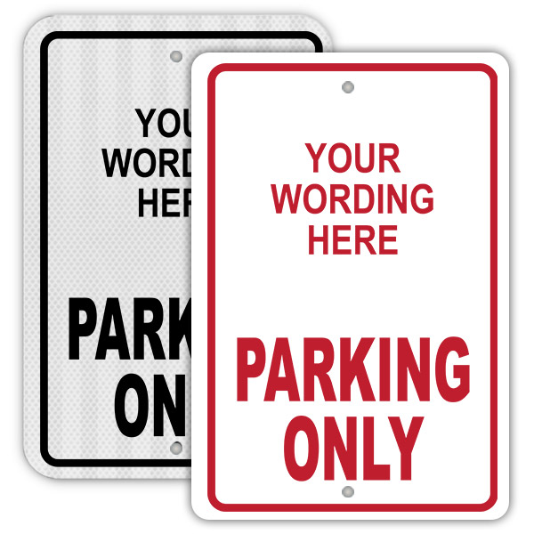 Parking Only Sign