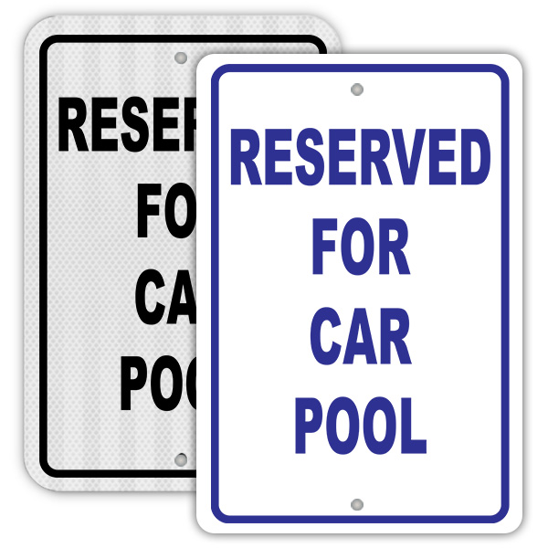 Reserved For Car Pool Sign