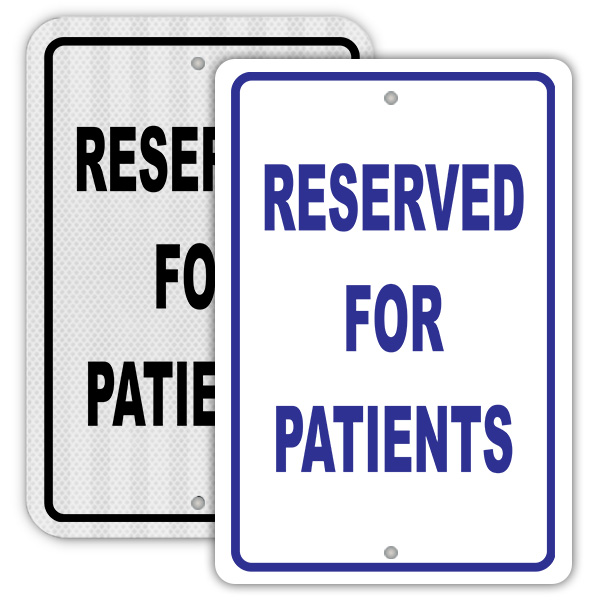 Reserved For Patients Sign