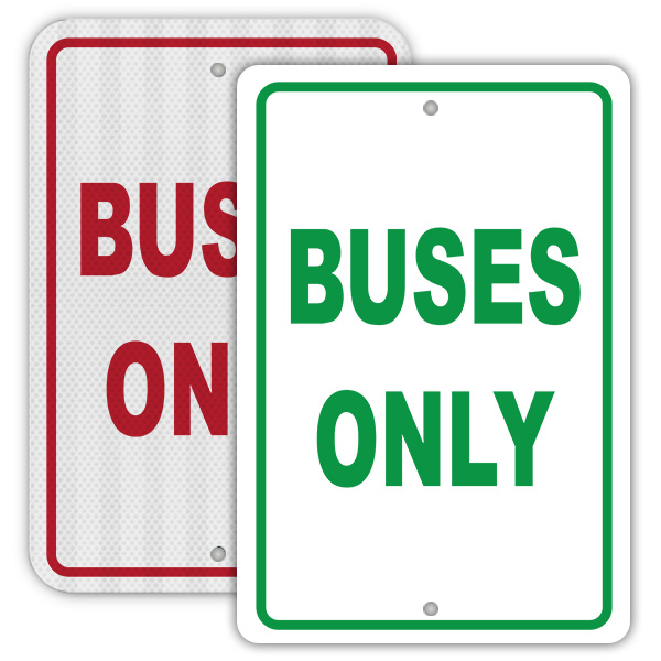Buses Only Sign