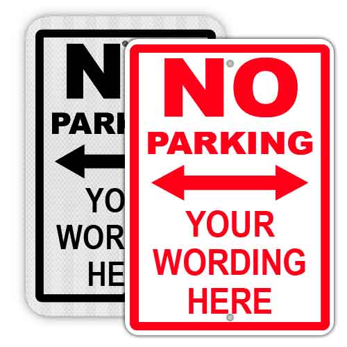 Custom No Parking Sign