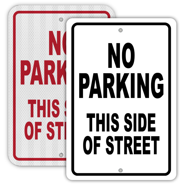 No Parking This Side of Street Sign